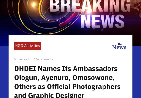 DHDEI Names Its Ambassadors Ologun, Ayenuro, Omosowone, Others as Official Photographers and Graphic Designer