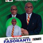 VOICE OF THE VOICELESS, STRENGTH FOR THE PEOPLE: VOTE DR. TAIWO OLUMIDE FASORANTI FOR SENATE, ONDO CENTRAL SENATORIAL DISTRICT