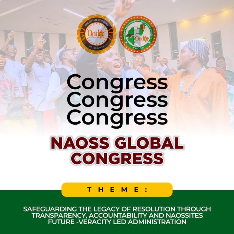NATIONAL ASSOCIATION OF ONDO STATE STUDENTS (NAOSS GLOBAL) OFFICIAL NOTICE OF GLOBAL CONGRESS
